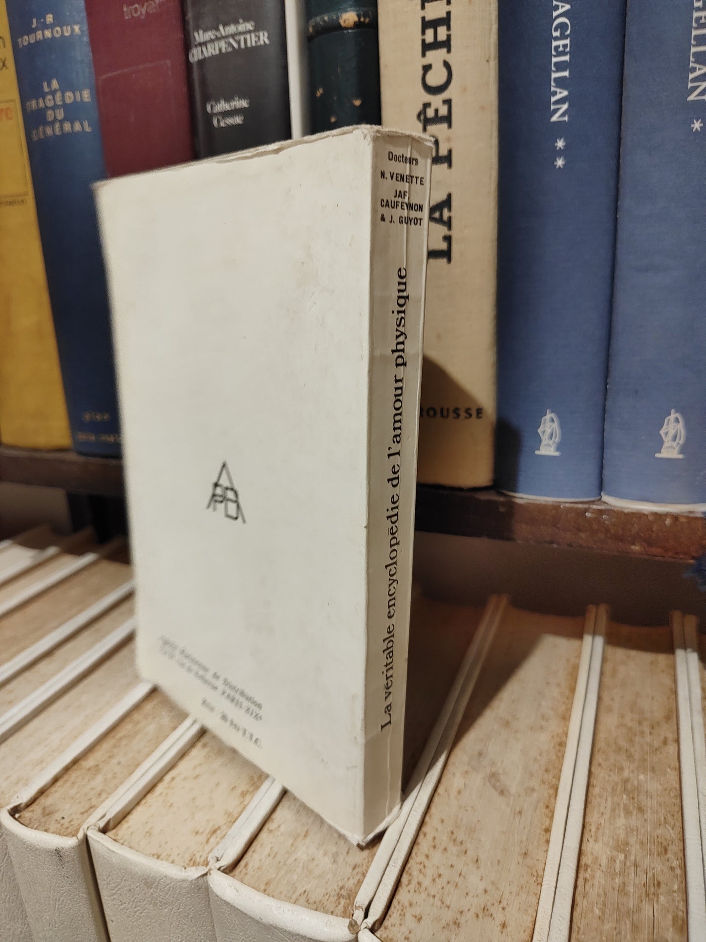 La véritable encyclopédie de l'amour physique