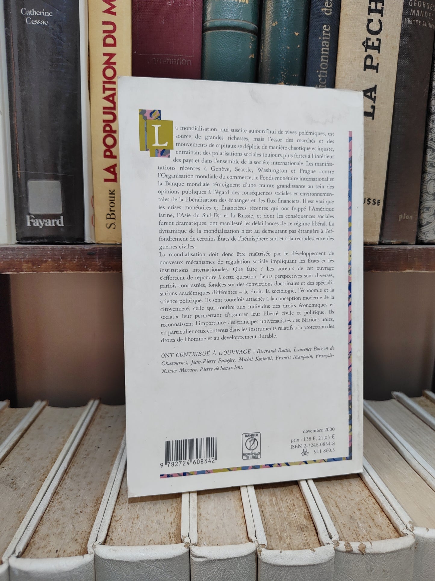 Senarclens - Maitriser la mondialisation ; La régulation sociale internationale