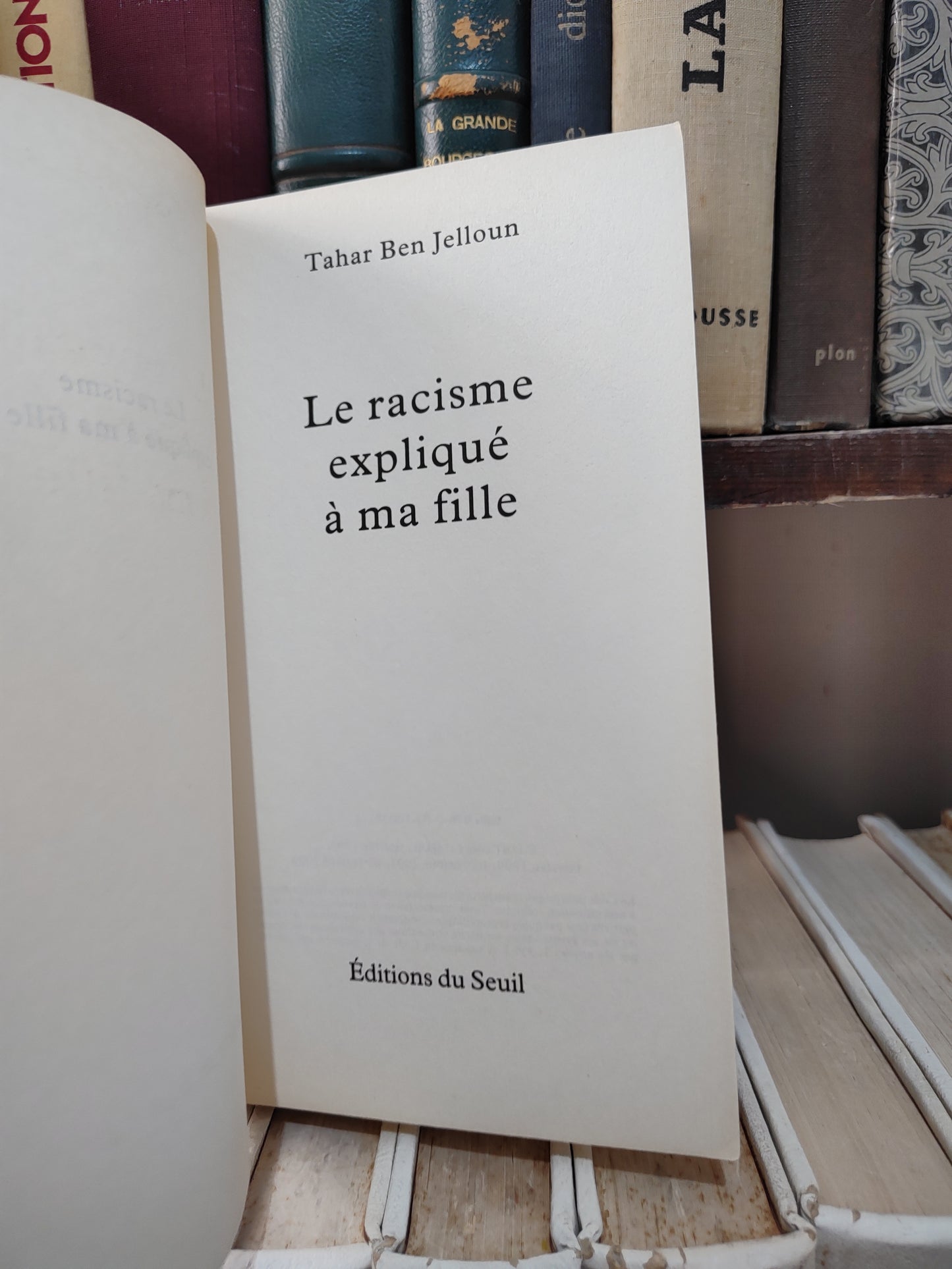 Benjelloun - Le racisme expliqué à ma fille