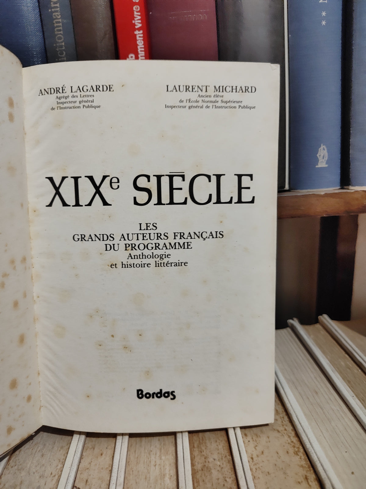 Lagarde et Michard XIXe Siècle