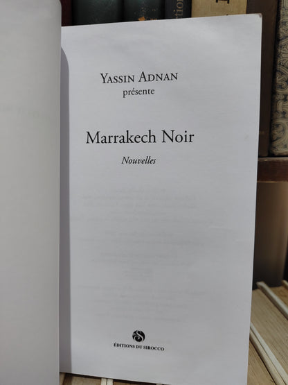 Adnan - Marrakech noir