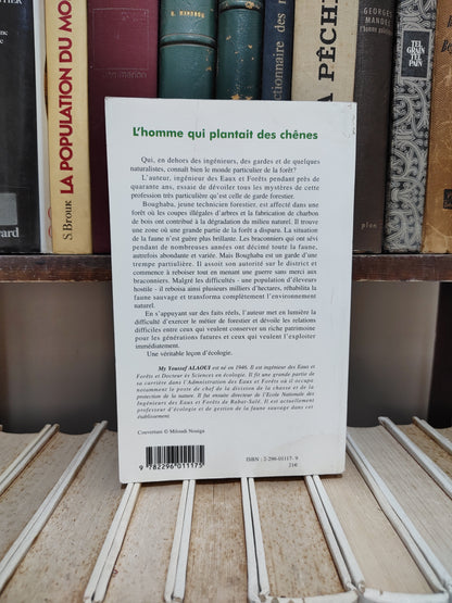 Alaoui - L'homme qui plantait des chênes