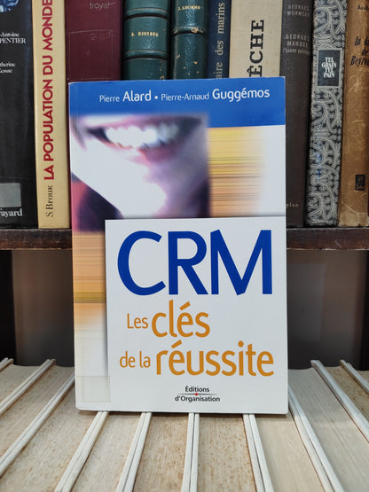 Alard - CRM les clés de la réussite
