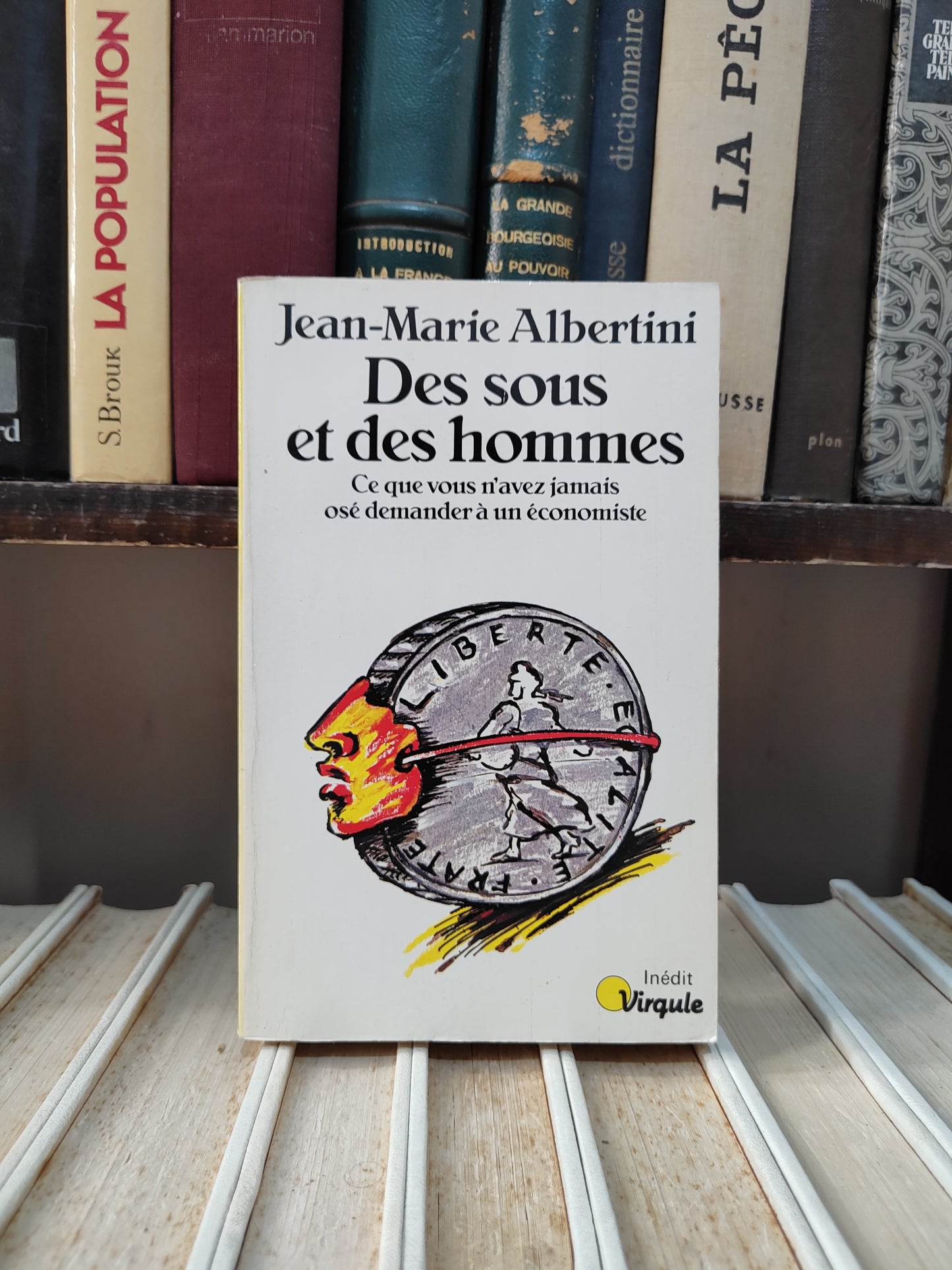 Albertini - Des sous et des hommes