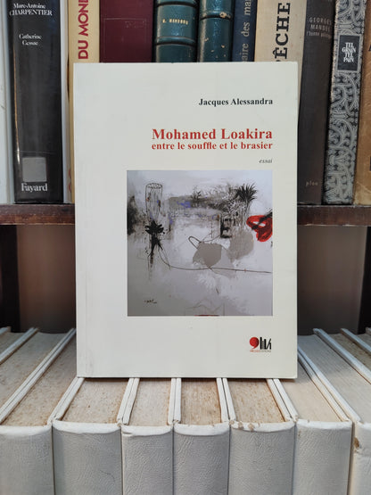 Alessandra - Mohamed Loakira entre le souffle et le braiser