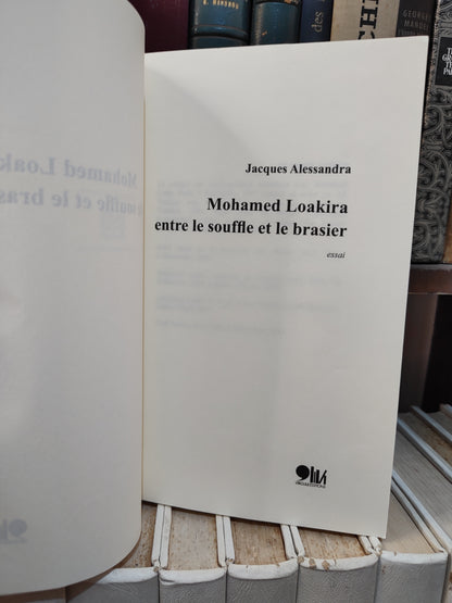 Alessandra - Mohamed Loakira entre le souffle et le braiser