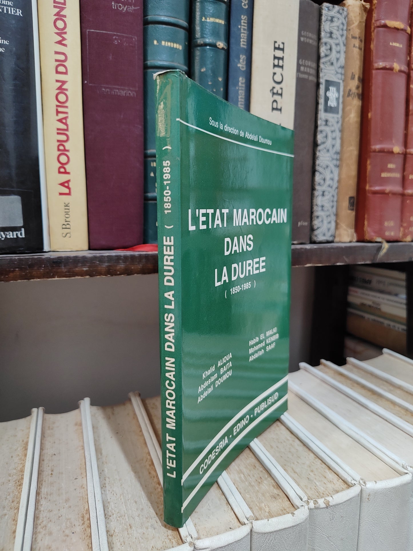 Alioua - L'Etat marocain dans la durée 1850-1985