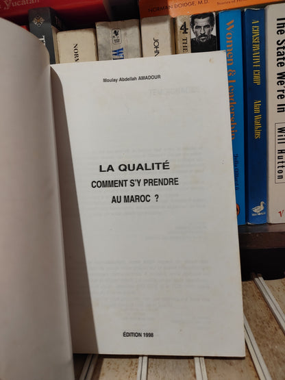 Amadour - La qualité comment s'y prendre au Maroc
