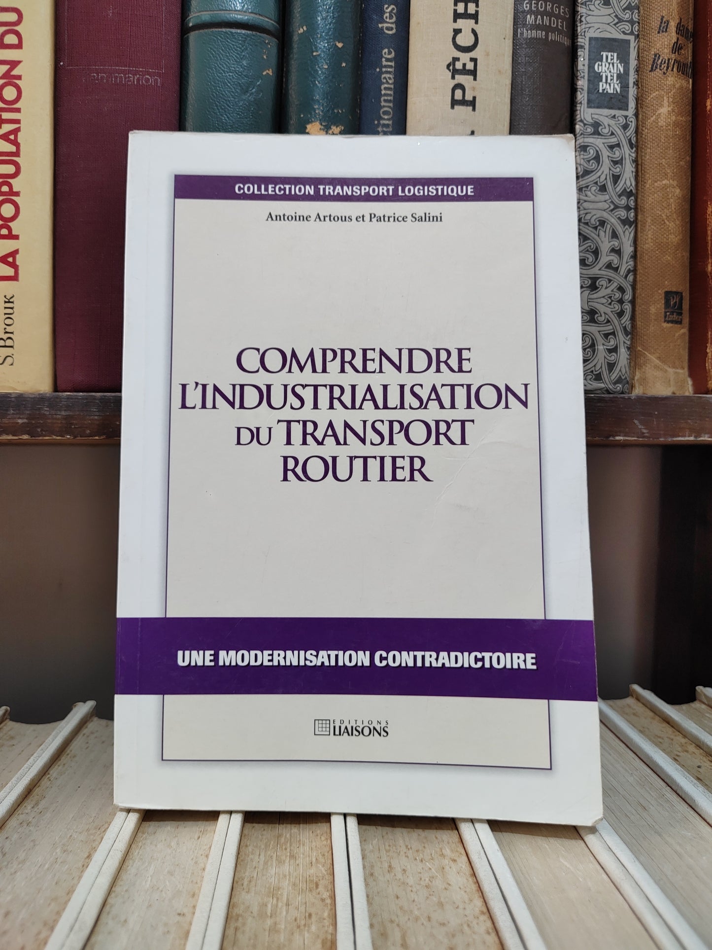Artous - Comprendre l'industrialisation du transport routier