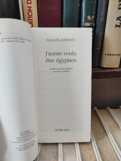 Aswany - J'aurais voulu être égyptien