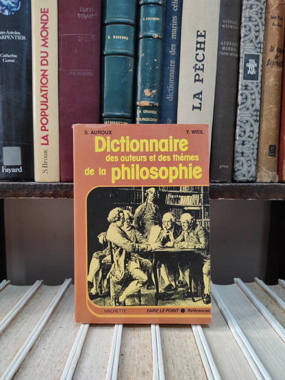 Auroux - Dictionnaire des auteurs et des thèmes de la philosophie