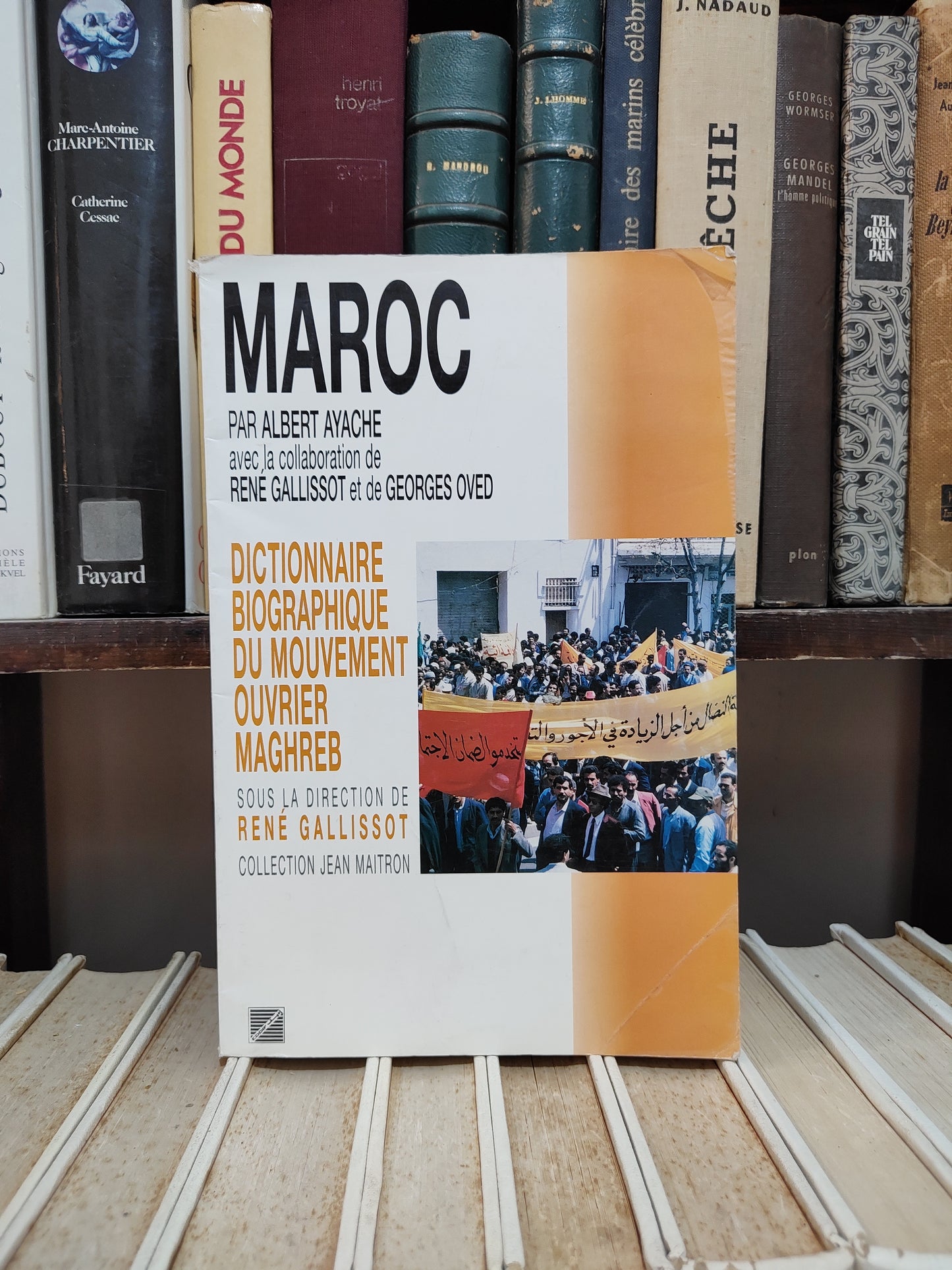 Ayache - Dictionnaire biographique du mouvement ouvrier Maghreb : Maroc des origine à 1956