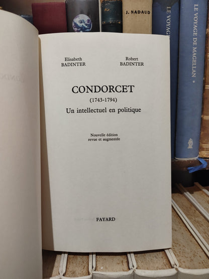 Badinter - Condorcet un intellectuel en politique