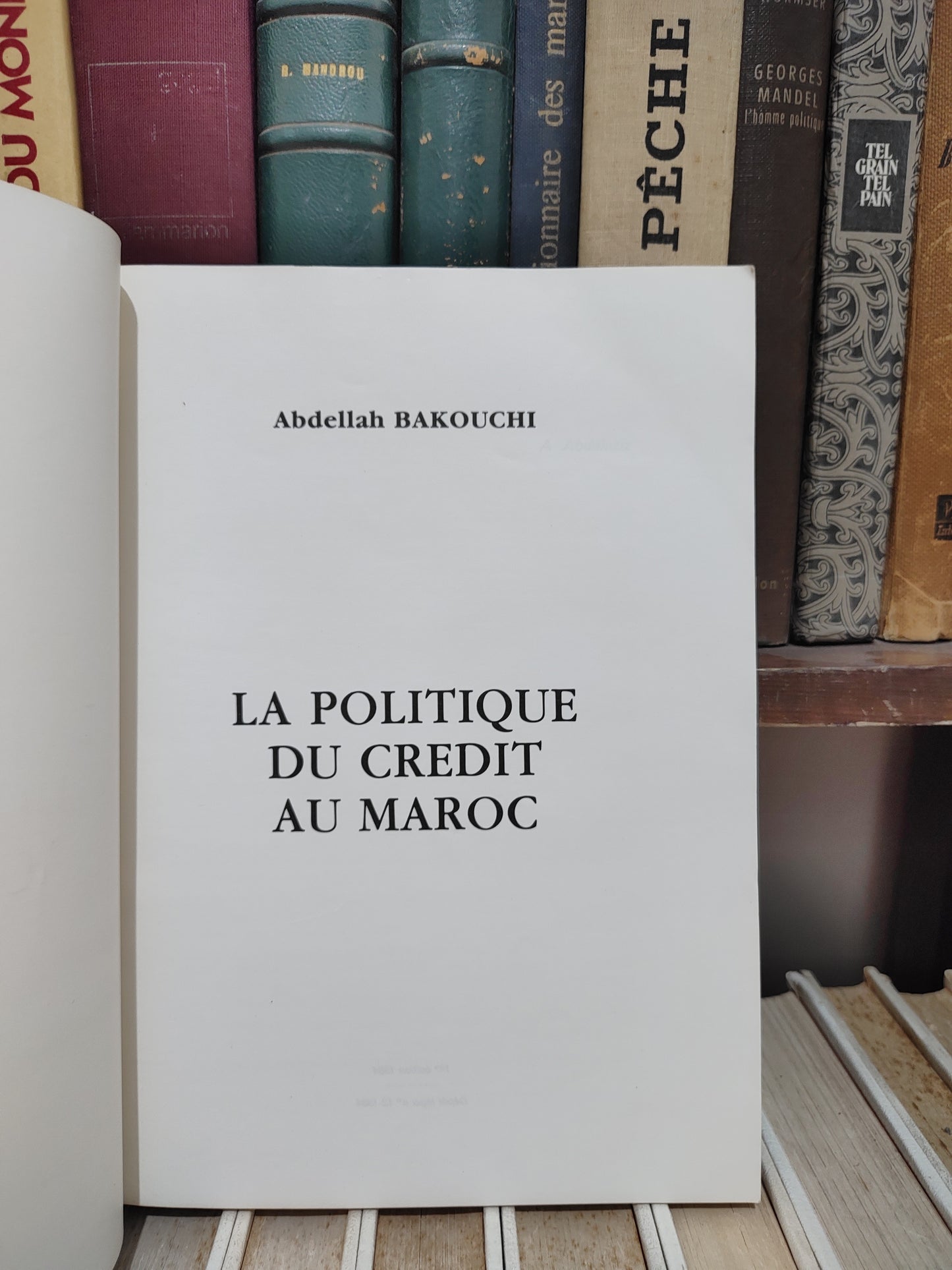 Bakouchi - La politique du crédit au Maroc