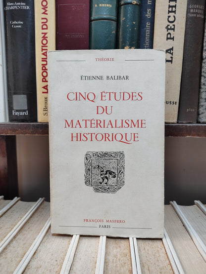 Balibar - Cinq études du matérialisme historique