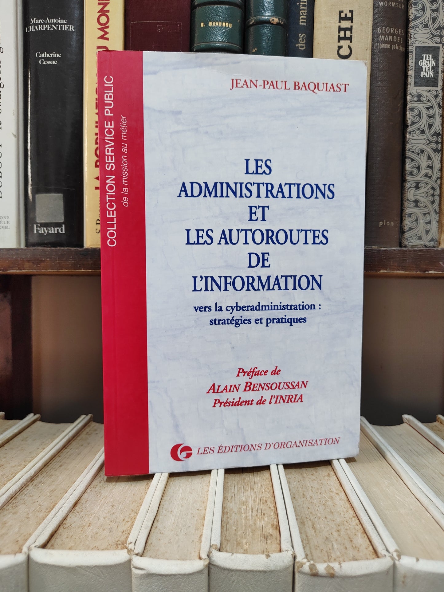 Baquiast - Les administrations et les autoroutes de l'information