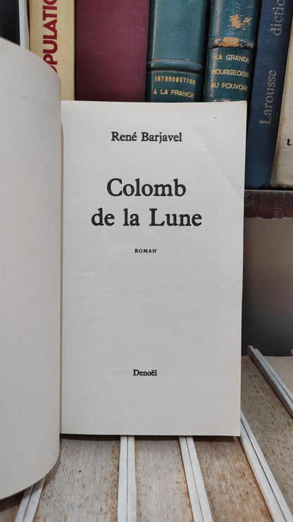 Barjavel - Colomb de la lune