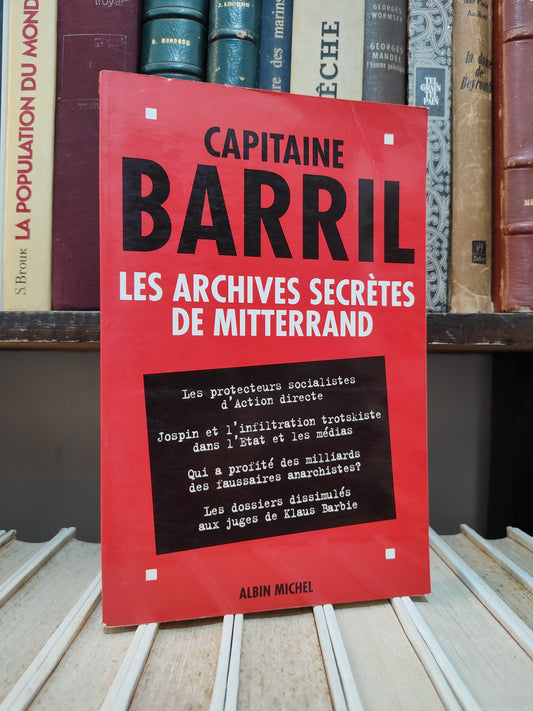 Barril - Les archives secrètes de Mitterrand