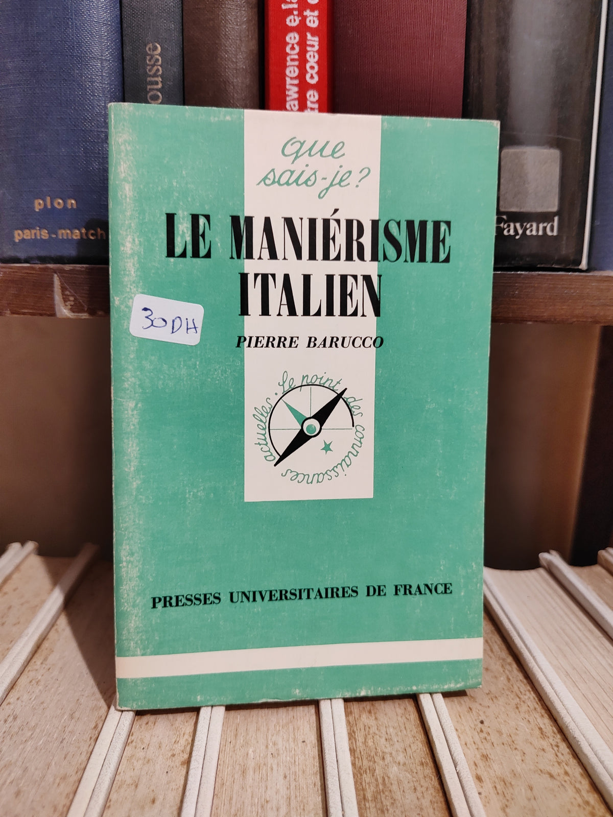 Barucco - Le maniérisme italien Que sais je