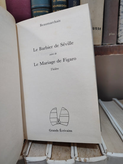 Beaumarchais - Le Barbier de Séville le mariage de Figaro
