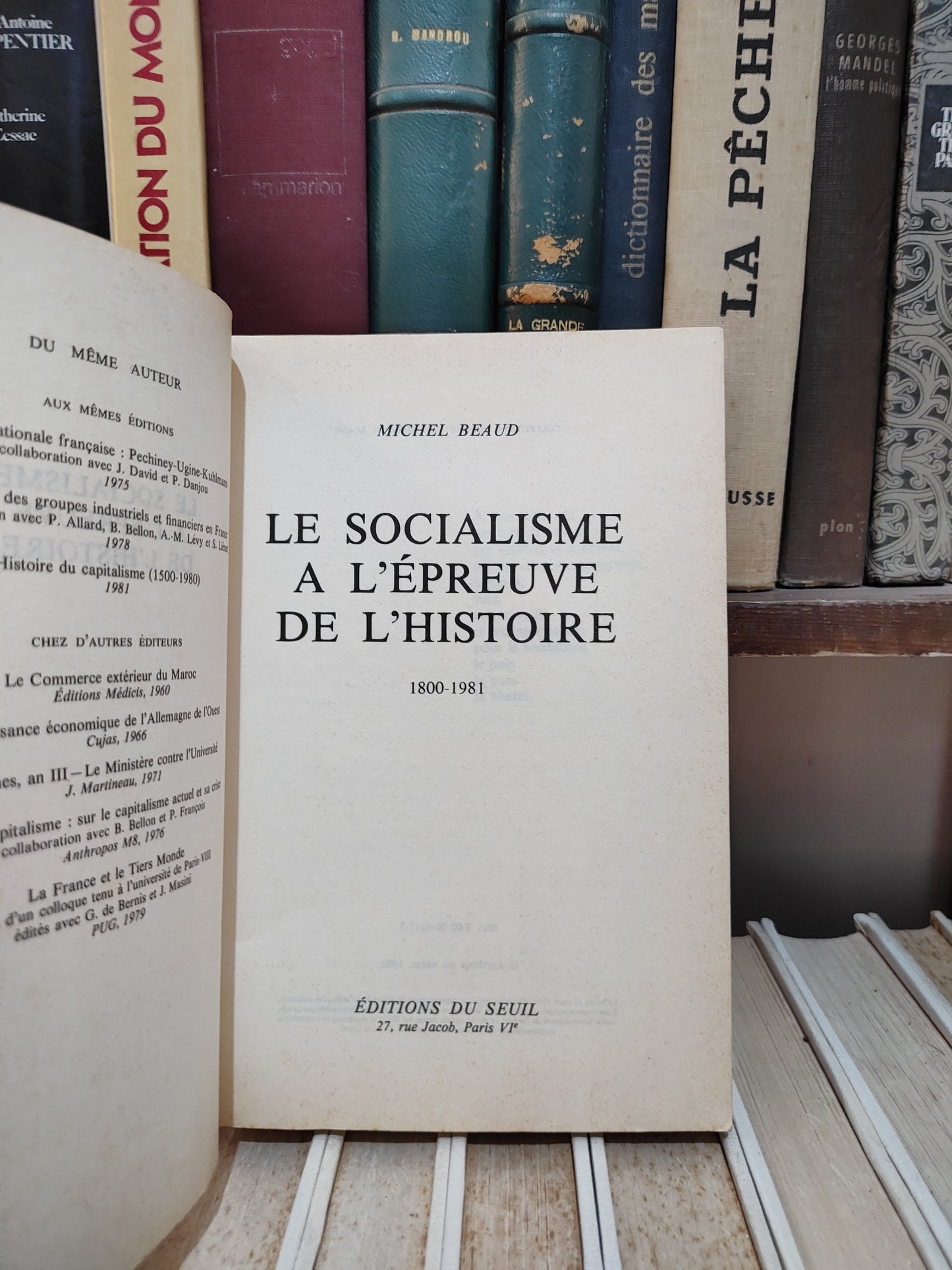 Beaud - Le socialisme à l'épreuve de l'histoire 1800-1981