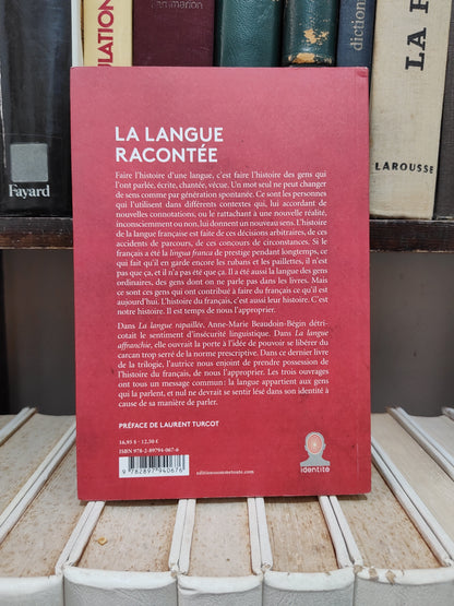 Bégin - La langue racontée : S'approprier l'histoire du français