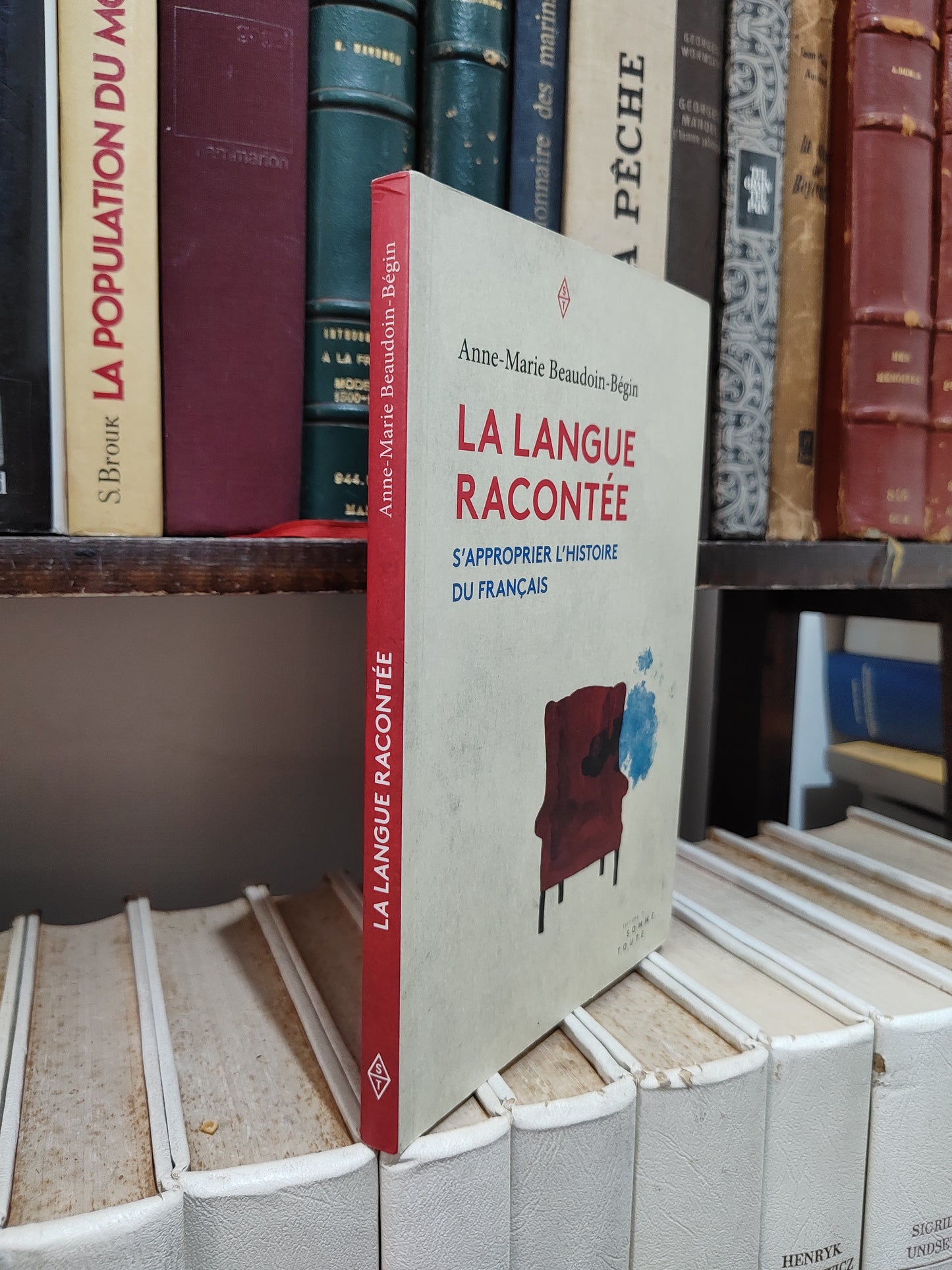 Bégin - La langue racontée : S'approprier l'histoire du français