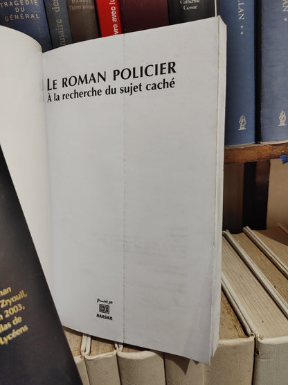 Bellefquih - Le roman policier à la recherche du sujet caché
