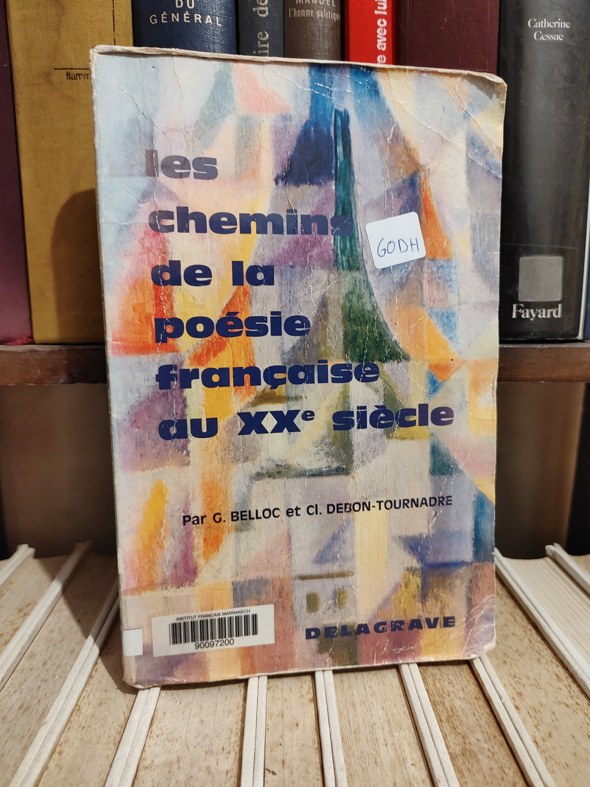 Belloc - Les chemins de la poésie français au XX siècle