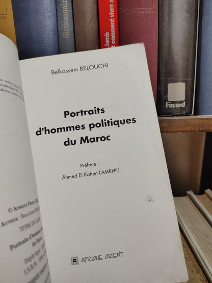 Belouchi - Portraits d'hommes politiques du Maroc