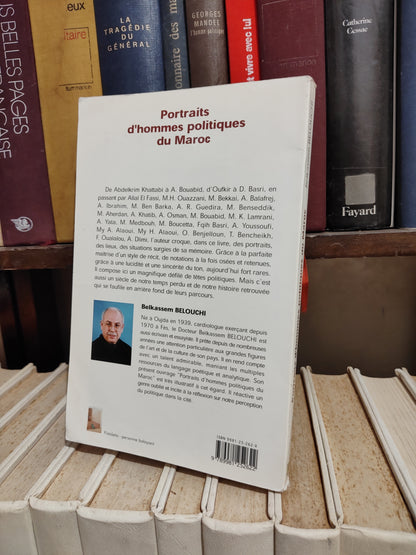 Belouchi - Portraits d'hommes politiques du Maroc