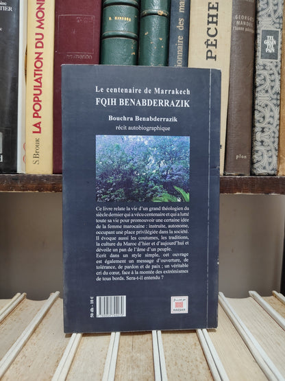 Benabderrazik - Le centenaire de Marrakech Fqih Benabderrazik