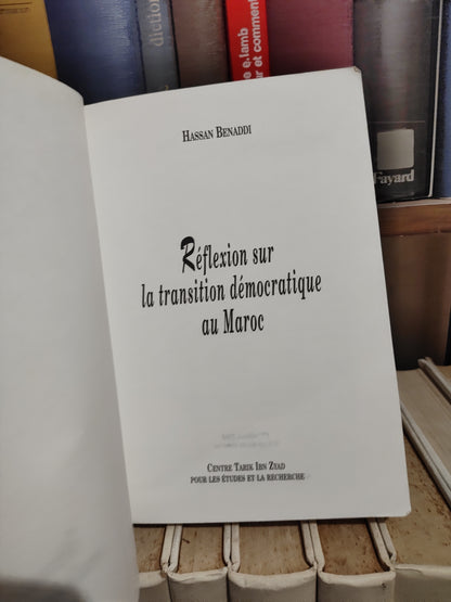 Benaddi - Réflexion sur la transition démocratique au Maroc