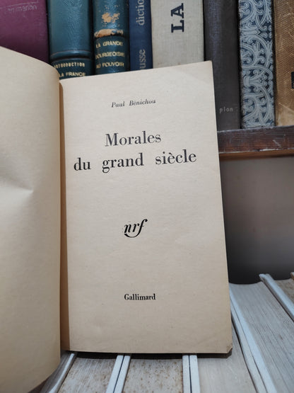 Bénichou - Morale du grand siècle