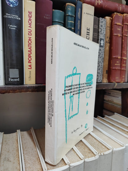 Benjelloun - Fragments d'histoire du Rif Oriental et notamment des Beni Said, dans la deuxième moitie du XXe siècle ..