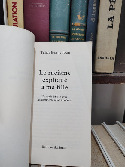 Ben Jelloun - Le racisme expliqué à ma fille