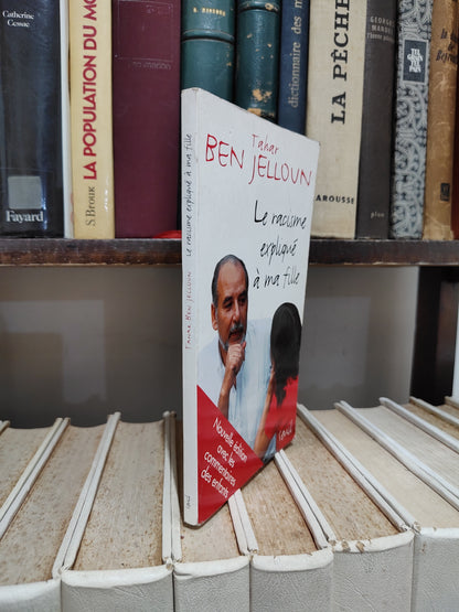 Ben Jelloun - Le racisme expliqué à ma fille