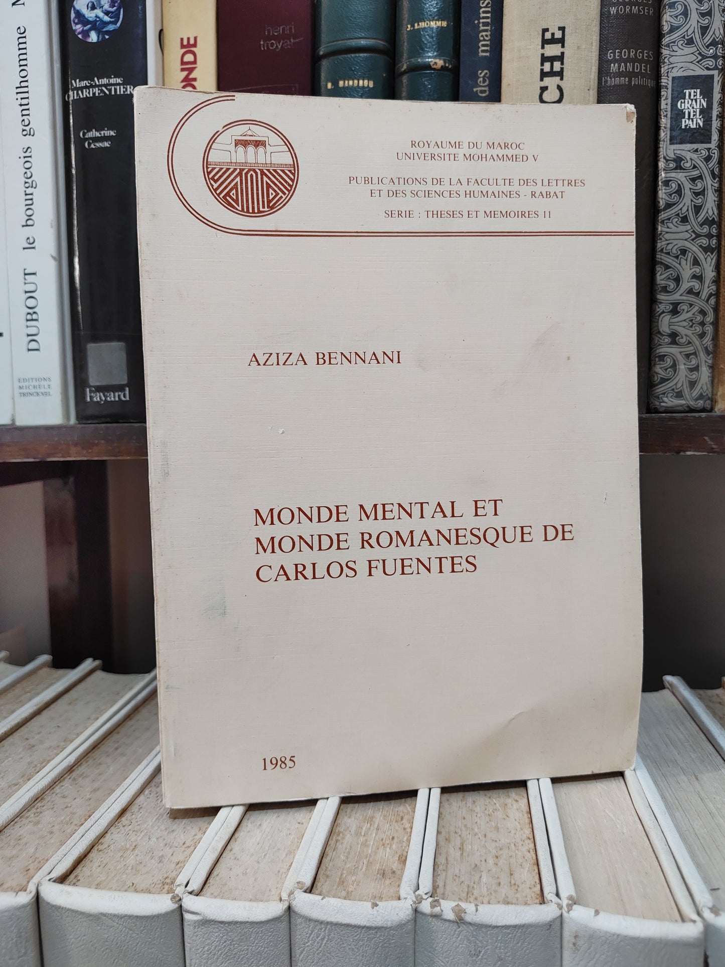 Bennani - Monde mental et monde romanesque de Carlos Fuentes