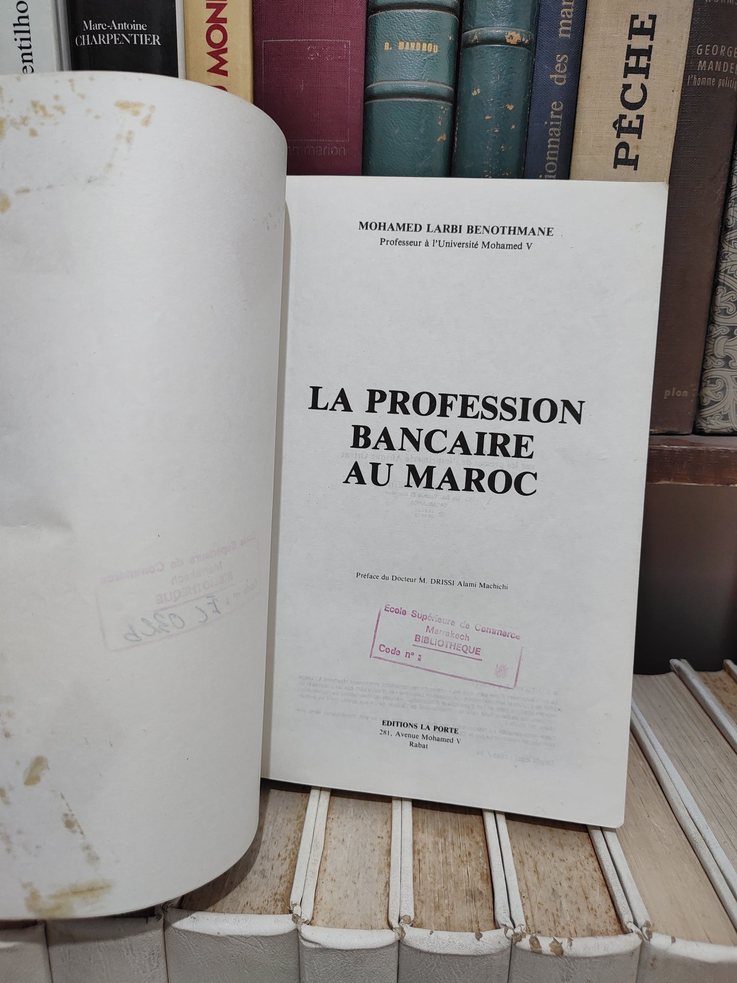 Benothmane - La profession bancaire au Maroc
