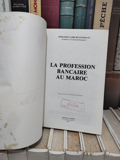 Benothmane - La profession bancaire au Maroc