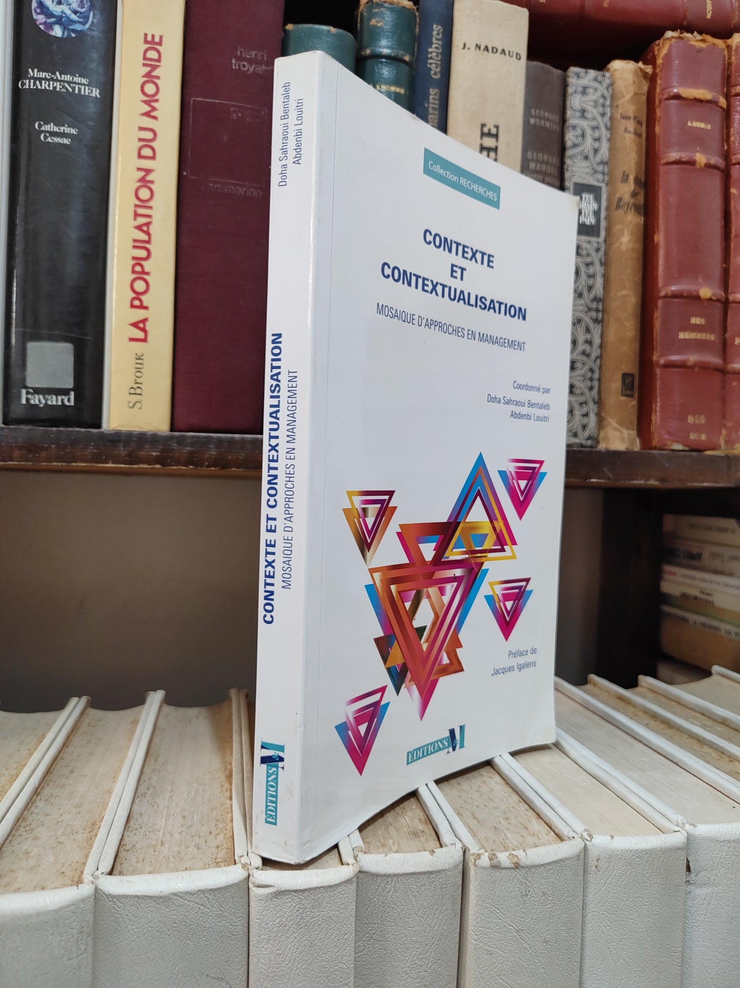 Bentaleb - Contexte et contextualisation : Mosaïque d'approches en management