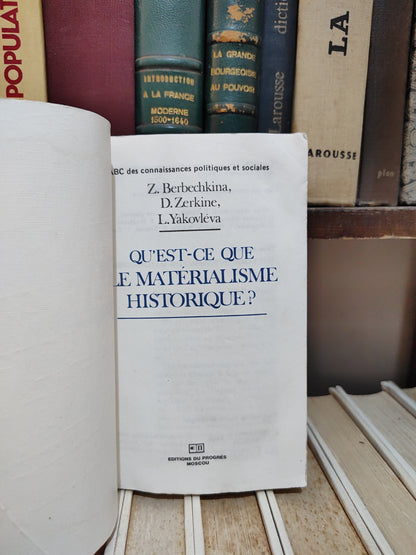 Berbechkina - Qu'est-ce que le matérialisme historique