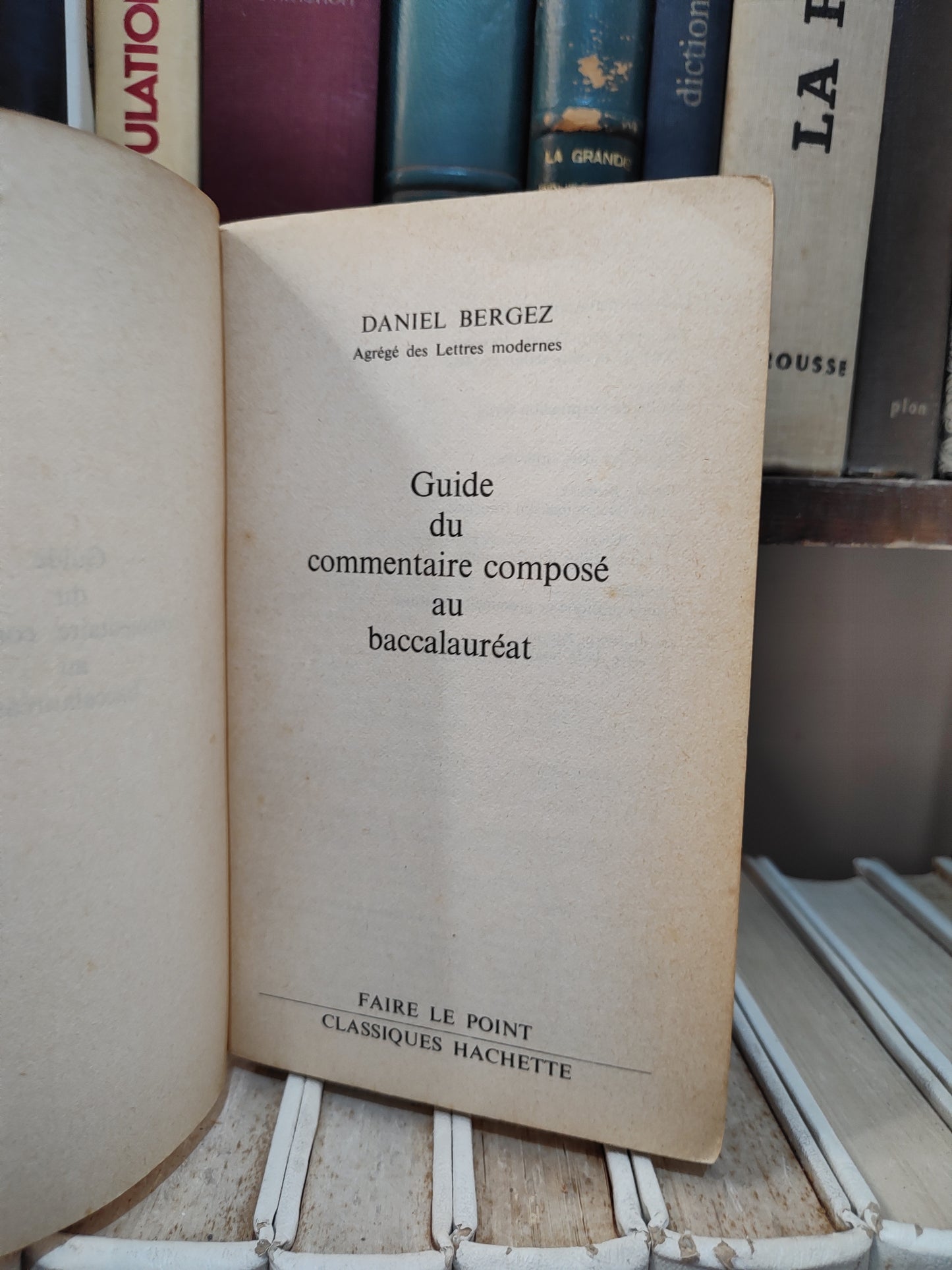 Bergez - Guide du commentaire composé au baccalauréat