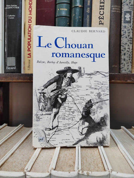 Bernard - Le Chouan romanesque