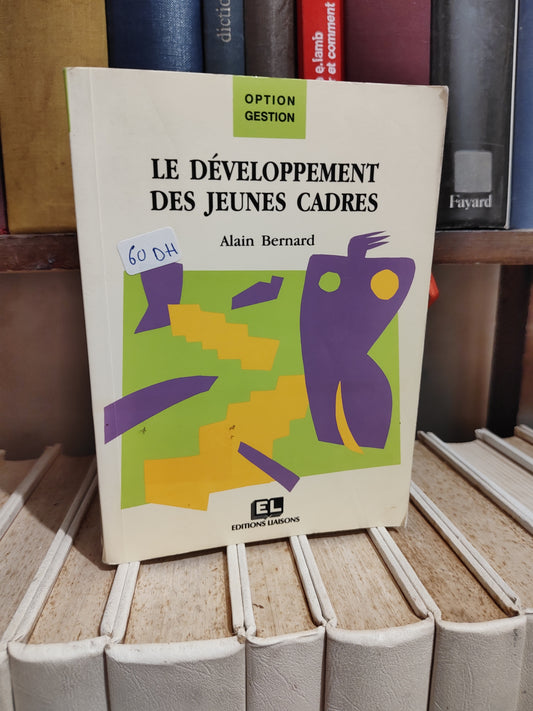 Bernard - Le développement des jeunes cadres