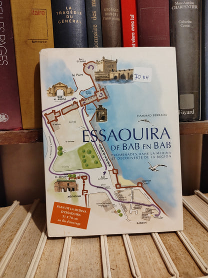 Berrada - Essaouira de Bab en Bab