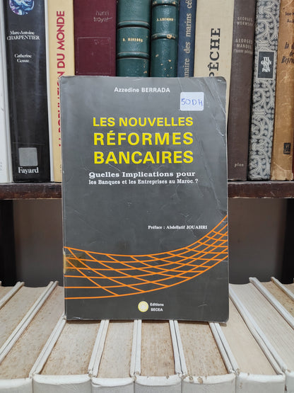 Berrada - Les nouvelles réformes bancaires