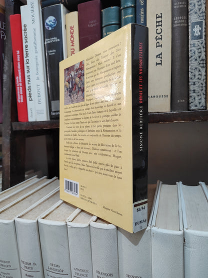 Bertière - Dumas et les mousquetaires histoire d'un chef-d'œuvre