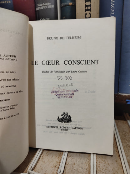 Bettelheim - Le cœur conscient