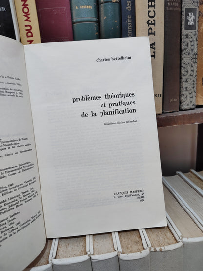 Bettelheim - Problèmes théoriques et pratiques de la planification ; économie et socialisme 6